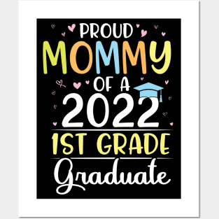 Proud Mommy Of A 2022 1st Grade Senior Grad Class Of School Posters and Art